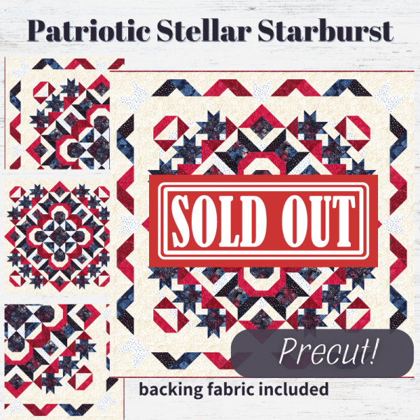 Precut! Patriotic Stellar Starburst Block of the Month - Begins April 2025 Online